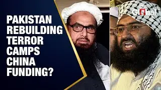 LIVE : Pakistan Rebuilding Terror Camps with China's Secret Funding?
