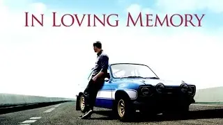 Paul Walker Tribute │Brian O'Conner│RIP
