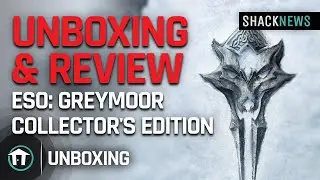 Unboxing & Review: The Elder Scrolls Online: Greymoor Collector's Edition