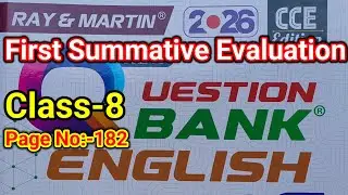 Class 8 English | Ray & Martin English Question Bank 2026 | First Summative Evaluation | Page 182