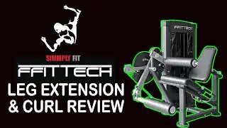 Ffitech Leg Extension & Curl Review | Simmply Fit