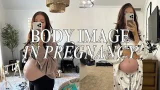 Body Image in Pregnancy: HONEST Thoughts and Challenges