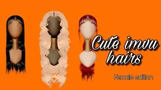 Cute imvu hairs (female edition)