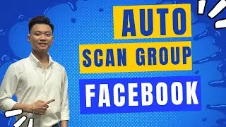 Auto Scan Group Facebook | Scan 1000 Groups Facebook By Keyword
