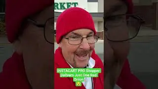 INSTACART PRO Shopper Delivers Just One Red Onion😯