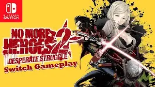 No More Heroes 2 Desperate Struggle - First 35 Minutes Nintendo Switch Gameplay