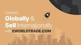 Perks + Success Secrets of a Global B2B Trade Platform &raquo; eWorldTrade 🏆