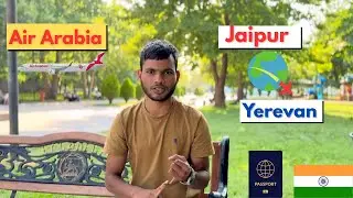 Jaipur To Yerevan Armenia 🇦🇲 | Visa on arrival With Russia  Sticker visa 