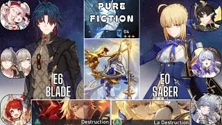 E6 Blade & E0 Saber Pure Fiction Honkai Star Rail