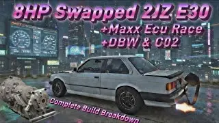 8HP70 Swapped 2JZ E30 + Maxx Ecu Race - Full Build Breakdown 