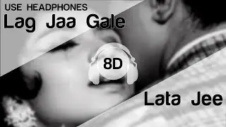 lag ja gale (8d) song ||| manoj kumar