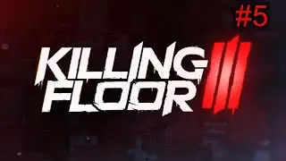 Killing Floor 3 Gameplay PC  Deutsch Part 5 - Konvoi