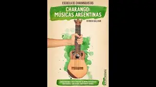 Curso Online: Charango- M&uacute;sicas Argentinas 1