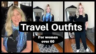 Travel Outfits for Women Over Sixty