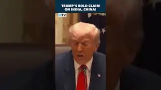 U.S. President Donald Trump Claims America Gets More Investment Than India Or China Combined