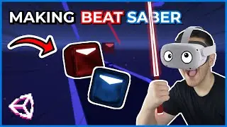Making Beat Saber VR In Unity!!