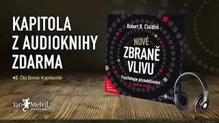 Audiokniha Nov&eacute; zbraně vlivu | Robert B. Cialdini | Jan Melvil Publishing &ndash; kapitola zdarma