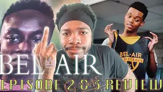 [I F**KING HATE CARLTON!!!] Bel-Air Episode 2 & 3 Review