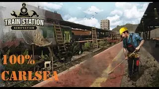 Train Station Renovation - 100% Carlsea Guide