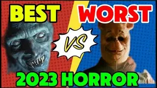 Best And Worst Horror Movies of 2023 🍿
