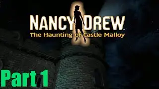 Nancy Drew: The Haunting of Castle Malloy Part 1: Off to Ireland!