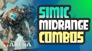 SIMIC MIDRANGE - MASSIVE POWER AT LOW COSTS | MTG Arena | Standard | BO1