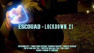 ESCOUAD - Lockdown 21 (Prod. Escouad)