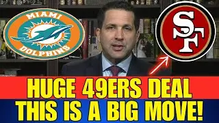 🎊😱 GIANT SIGNING! 49ERS STEAL KEY PLAYER FROM DOLPHINS! FANTASTIC! 49ERS NEWS 49ers News