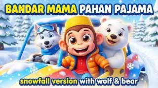 Bandar Mama Pahan Pajama | Snowfall Version With Wolf & Bear | Hindi Nursery Rhymes