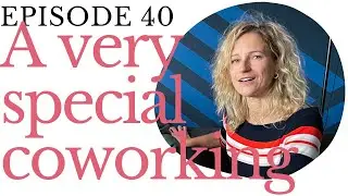 Ep 40 – Finding That Special Sauce in Coworking – with Jenny Schäpper-Uster from BüroLokal Wil