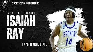 Isaiah Ray 6'5 Guard (Fayetteville State)