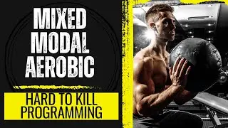 Part 12: Mixed Modal Aerobic Training