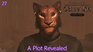 Oblivion Remastered: Arcane University - A Plot Revealed Ep.27