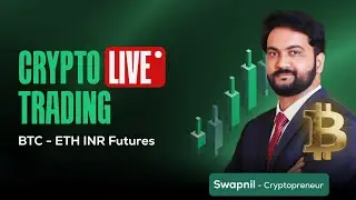 Crypto Live Trading  19 DEC 2025 | BTC - ETH INR Futures | CoinSwitch @CryptopreneurOG
