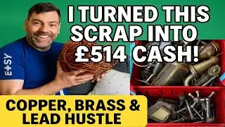 I Made &pound;514 from Scrap Metal! (Copper, Brass & Lead = Easy Money 💰)