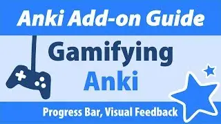 Anki Add-on Guide: Gamify Your Reviews