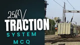 '' Overview of traction system | 25 kv traction system : part 1