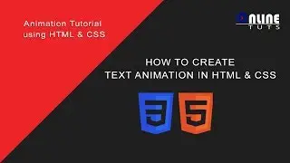 Text animation using HTML5 & CSS3 | HTML5 & CSS3 tutorial