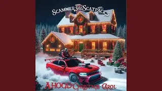 Scammers & Scatpacks: A Hood Christmas Carol