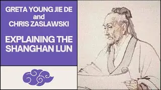 Shanghan Lun Explained