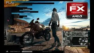 PUBG - AMD FX 4300 / 4GB RAM / RADEON R7 240!