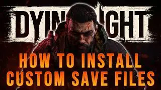 Dying Light: The Beast Save Files Location & How to Install (Steam)