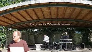Cyber fennek Outrup Sankt hans live part 2