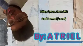 Miley Cyrus - Bad Karma ft. Joan Jett & The Blackhearts (Cover)