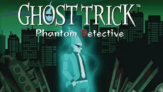 Fate Changed - Ghost Trick: Phantom Detective