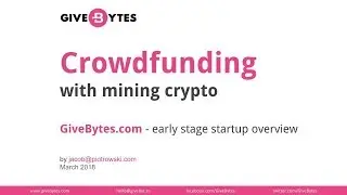 Give Bytes - early stage crowdfunding startup where you can donate your CPU