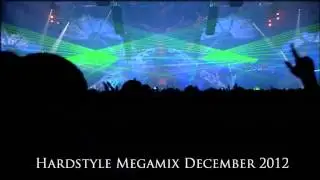 Hardstyle Megamix December 2012 (2 HOUR SPECIAL)
