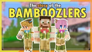 The Story of the Bamboozlers | Part 1/2