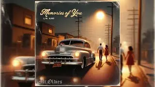 Memories of You | Ai Doo Wop