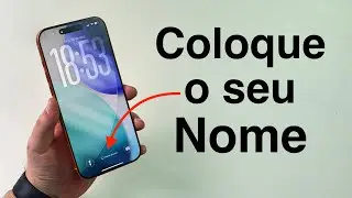 (iOS 26) Como Colocar seu Nome na Tela do iPhone!!